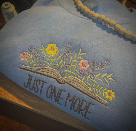 Custom Embroidered "Just One More" Sweatshirt (Blue)