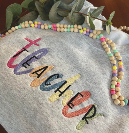 Custom Embroidered Teacher Sweatshirt